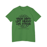 Train Hard Lift Heavy Live Strong Soft Cotton Tee